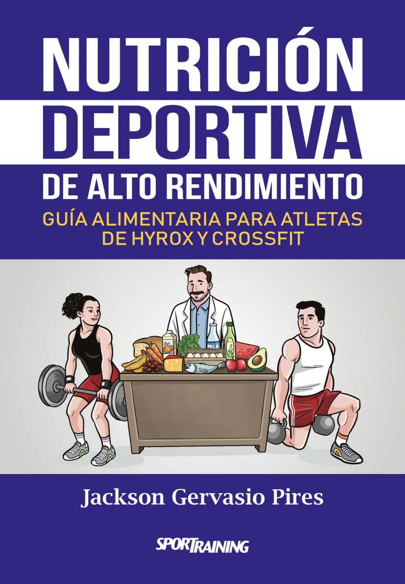 NUTRICIÓN DEPORTIVA DE ALTO RENDIMIENTO: GUÍA ALIMENTARIA PARA ATLETAS DE HYROX Y CROSSFIT